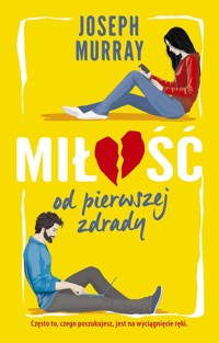 Miłość od pierwszej zdrady - Murray J.F. - ebook + książka