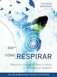 Cómo respirar - Richard Brennan - ebook
