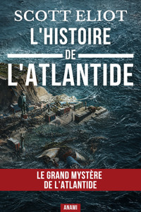 L'Histoire de l'Atlantide - Scott Eliot - ebook