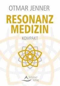 Resonanzmedizin kompakt - Otmar Jenner - ebook