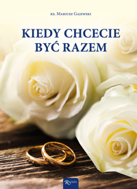 Kiedy chcecie być razem - Mariusz Gajewski - książka