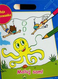 Maluj sam Moja kolorowanka -  - książka