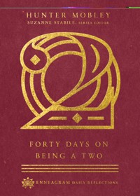 Forty Days on Being a Two - Hunter Russell Mobley - ebook