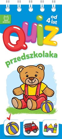Quiz przedszkolaka z misiem od 4 lat - Anna Podgórska - książka