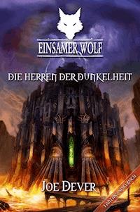 Einsamer Wolf 12 - Die Herren der Dunkelheit - Joe Dever - ebook