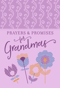 Prayers & Promises for Grandmas - BroadStreet Publishing Group LLC - ebook