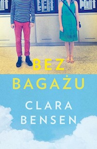 Bez bagażu - Clara Bensen - książka