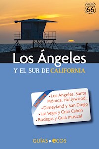 Los Ángeles y el sur de California - Manuel Valero - ebook