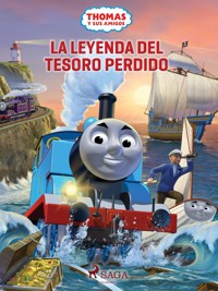 Thomas y sus amigos – La leyenda del tesoro perdido - Mattel - ebook