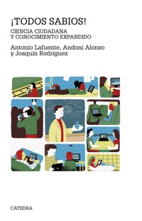 ¡Todos sabios! - Antonio Lafuente - ebook