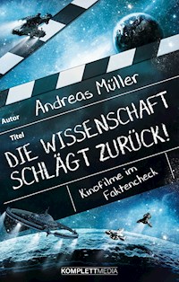 Die Wissenschaft schlägt zurück! - Andreas Müller - ebook