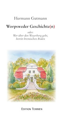 Worpsweder Geschichten - Hermann Gutmann - ebook