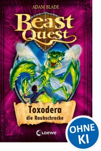 Beast Quest (Band 30) - Toxodera, die Raubschrecke - Adam Blade - ebook