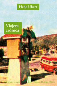 Viajera crónica - Hebe Uhart - ebook