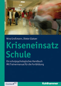 Kriseneinsatz Schule - Nina Großmann - ebook