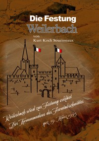 Die Festung Weilerbach - Koch Kurt - ebook