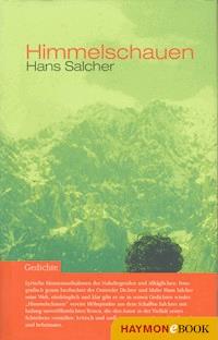 Himmelschauen - Hans Salcher - ebook