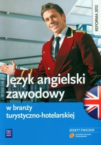 Język angielski zawodowy w branży turystyczno-hotelarskiej Zeszyt ćwiczeń - Samulczyk-Wolska Magdalena - książka