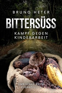 Bittersüss - Bruno Heter - ebook