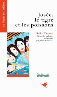 Josée, le tigre et les poissons - Seiko Tanabe - ebook