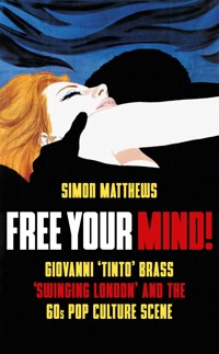 Free Your Mind! - Simon Matthews - ebook