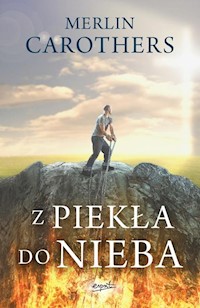 Z piekła do nieba - Merlin Carothers - książka