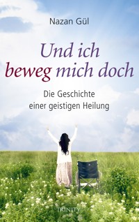 Und ich beweg mich doch - Narsan Gül - ebook