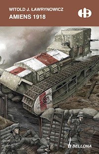 Amiens 1918 - Ławrynowicz Witold Jerzy - książka