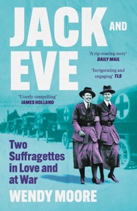 Jack and Eve - Wendy Moore - ebook