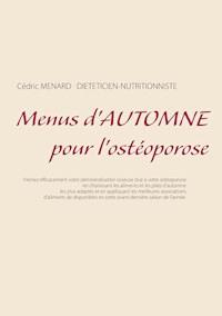Menus d'automne pour l'ostéoporose - Menard Cédric - ebook