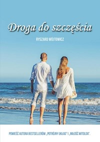 Droga do szczęścia - Wójtowicz Ryszard - książka