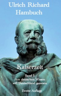 Kaiserzeit - Ulrich Richard Hambuch - ebook
