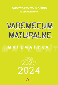 Vademecum maturalne Matematyka Poziom podstawowy -  - książka