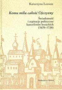Komu miła całośc Ojczyzny - Losson Katarzyna - książka