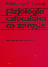 Fizjologia człowieka w zarysie - Traczyk Władysław Z. - książka