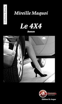 Le 4x4 - Mireille Maquoi - ebook