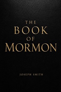 The Book of Mormon: 1830 Edition - Joseph Smith - ebook