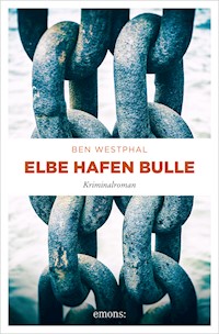 Elbe Hafen Bulle - Ben Westphal - ebook