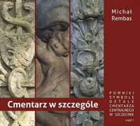 Cmentarz w szczególe Część 1 - Rembas Michał - książka