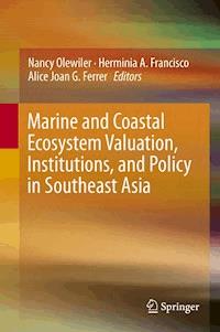 Marine and Coastal Ecosystem Valuation, Institutions, and Policy in Southeast Asia -  - ebook