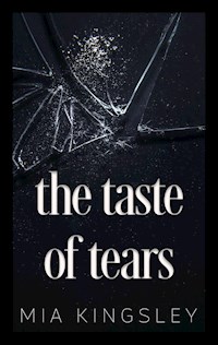 The Taste Of Tears - Mia Kingsley - ebook