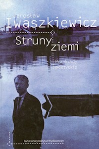 Struny ziemi Przekłady poetyckie - Jarosław Iwaszkiewicz - książka