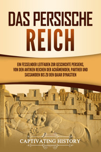 Das Persische Reich - Captivating History - ebook