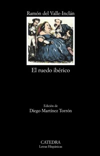 El ruedo ibérico - Ramón M.ª del Valle-Inclán - ebook