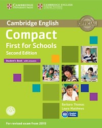 Compact First for Schools Student's Book with answers + CD - Thomas Barbara, Matthews Laura - książka
