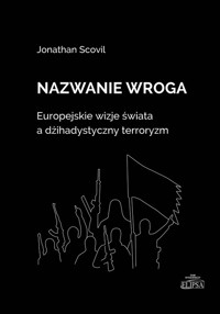 Nazwanie wroga. - Scovil Jonathan - książka