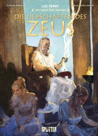 Mythen der Antike: Die Liebschaften des Zeus - Luc Ferry - ebook