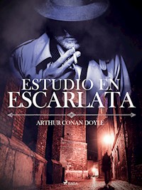 Estudio en escarlata - Arthur Conan Doyle - ebook