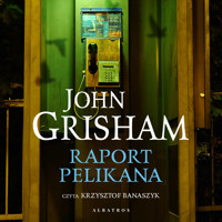 Raport Pelikana - John Grisham - ebook + audiobook + książka