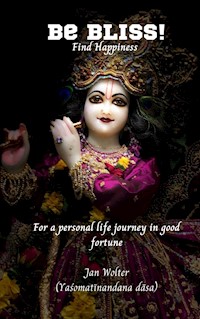 Be Bliss! - Jan Wolter - ebook
